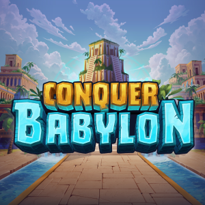 Conquer Babylon