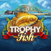 Trophy Fish