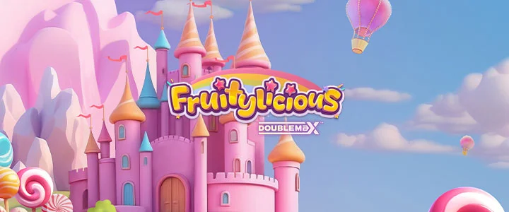 Fruitylicious DoubleMax™